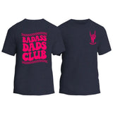 Badasss Dads Club T-Shirt