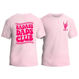 Badasss Dads Club T-Shirt