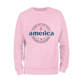 Land of the Free America Sweatshirt