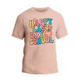 Happy Last Day Of School T-Shirt