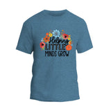 Helping Little Minds Grow T-Shirt