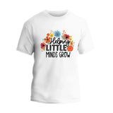 Helping Little Minds Grow T-Shirt