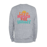 Lets Watch The Sunset Back Sweatshirt