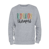 Respiratory Therapist Sweatshirt