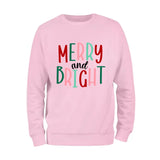 Merry and Bright Sweatshirt