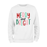 Merry and Bright Sweatshirt