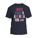 Love Jesus America T-Shirt