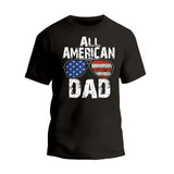 All America Dad T-Shirt