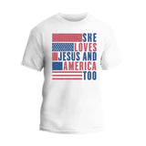 She Loves Jesus And America Too T-Shirt