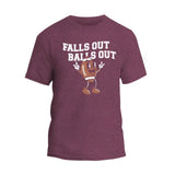 Falls Out Balls Out Football T-Shirt