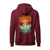 Forever Chasing Sunsets Only Back Hoodie