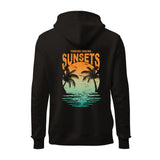 Forever Chasing Sunsets Only Back Hoodie