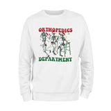 Orthopedic Department Sweatshirt