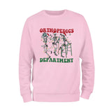 Orthopedic Department Sweatshirt