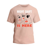 Night Shift Is Here Shirt