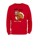 Meow Meow Turkey Thanksgiving Sweatshirt