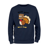 Meow Meow Turkey Thanksgiving Sweatshirt