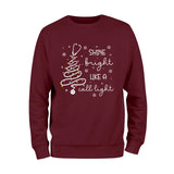 Christmas Shine Bright Like A Call Light Sweatshirt