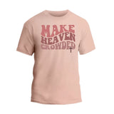 Make Heaven Crowded Shirt