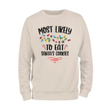 Most Likely To Eat Santas Cookies Sweatshirt