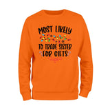 Most Likely To Trade Sister For Gifts Sweatshirt