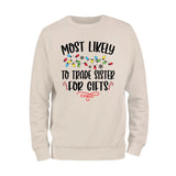 Most Likely To Trade Sister For Gifts Sweatshirt