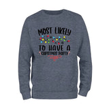 Most Likely To Have a Christmas Party Sweatshirt