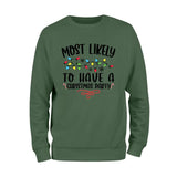 Most Likely To Have a Christmas Party Sweatshirt