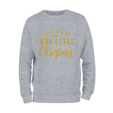 Just a Girl Who Loves Christmas Sweatshirt