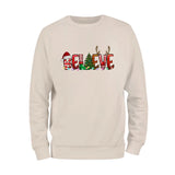 Believe Christmas Sweatshirt