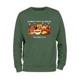 Christmas Calories No Guentan Sweatshirt