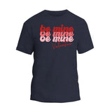 Be Mine Valentine T-Shirt