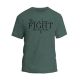 This Is How I Fight My Battles T-Shirt