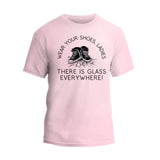 Wear Your Shoes, Ladies T-Shirt