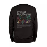 Protect Our Oceans Words on Back Sweatshirt