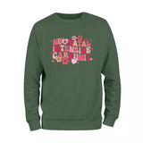 Neonatal Intensive Care Unit Sweatshirt