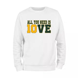 All You Need is Love Sweatshirt