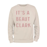 Its A Beaut Clark Christmas Sweatshirt