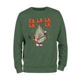 Fa La La La Christmas Sweatshirt