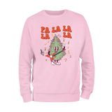 Fa La La La Christmas Sweatshirt