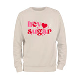 Hey Sugar Heart Sweatshirt