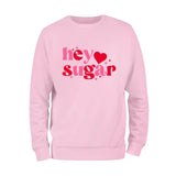 Hey Sugar Heart Sweatshirt