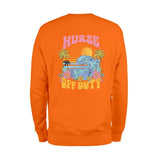 Nurse Off Duty Sweatshirt