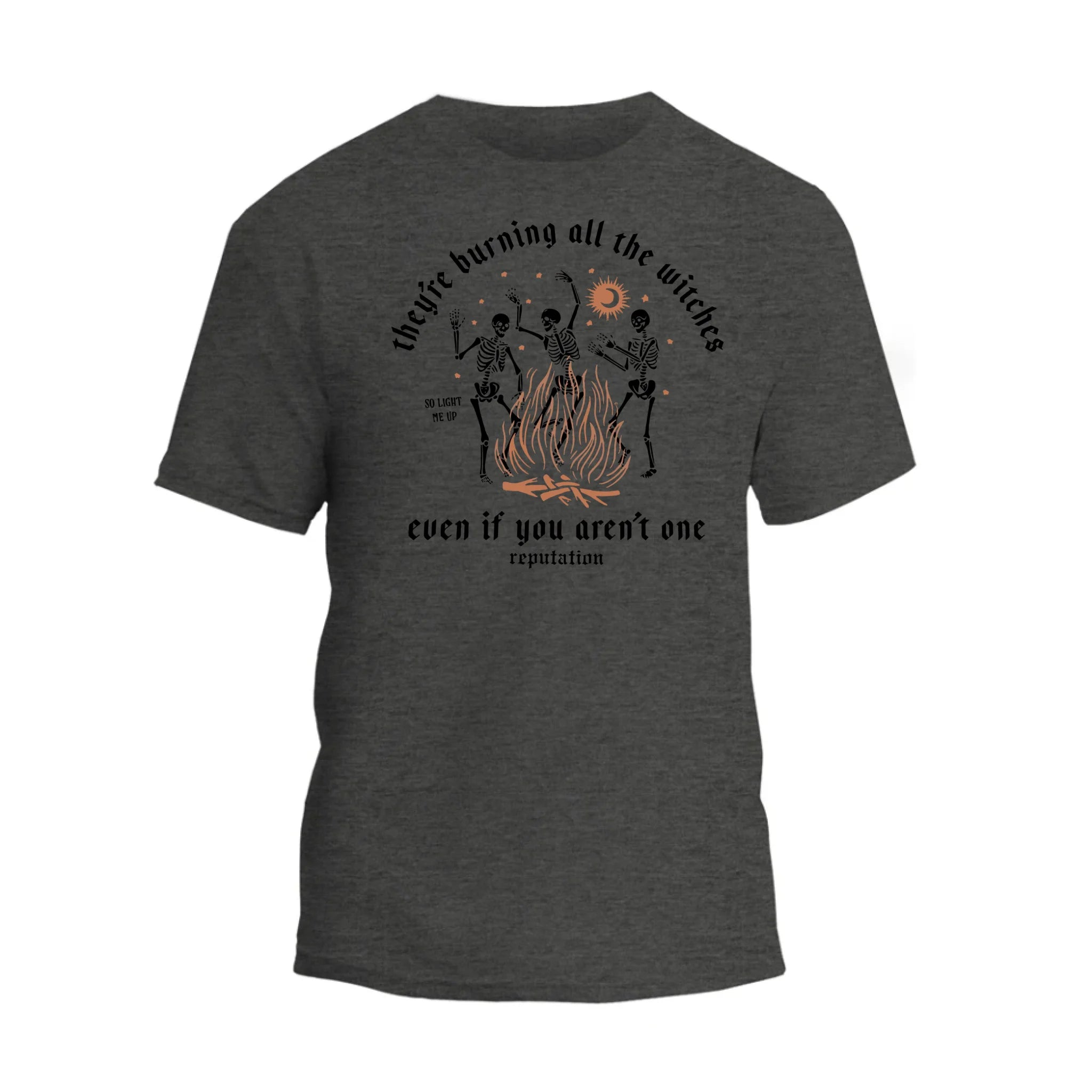 They're Burning All The Witches Crewneck T-Shirt