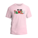 We Are Family Christmas T-shirt